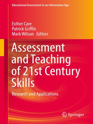 cover image of Assessment and Teaching of 21st Century Skills
